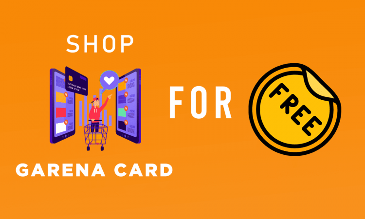 HOW CAN I SHOP GARENA CARD FOR FREE